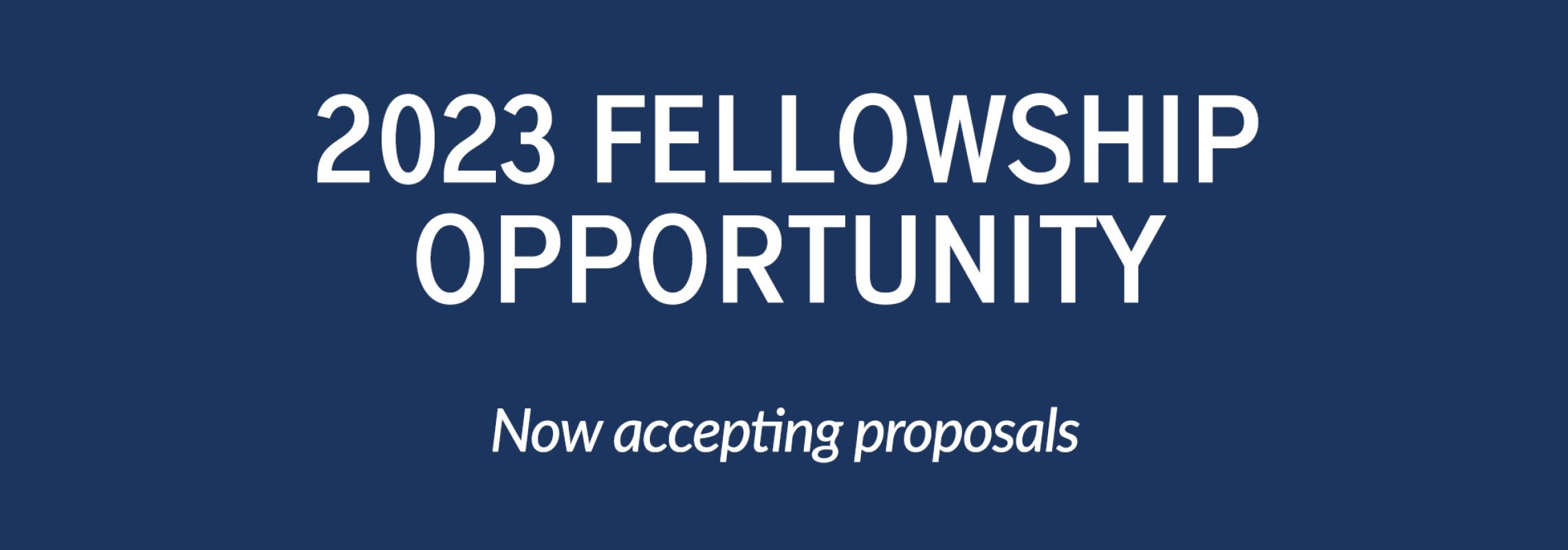 2022 Fellowship Opportunity