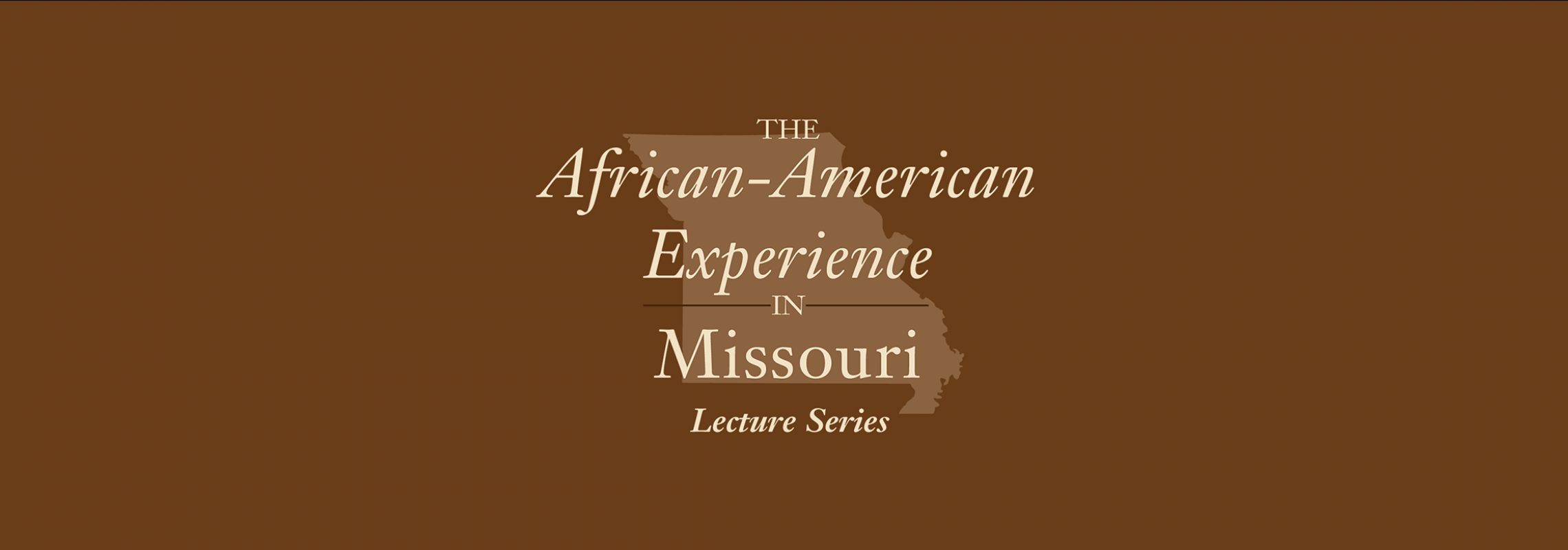 The African American Experience in Missouri Lecture Series