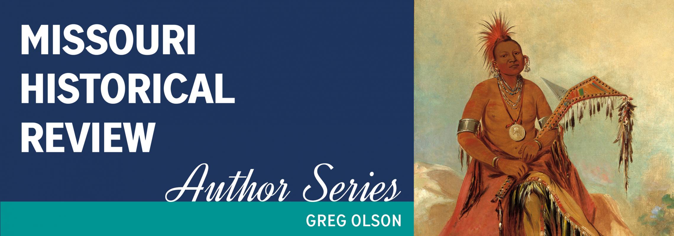 Missouri Historical Review Author Series Greg Olson with painting of Head Chief White Cloud at right