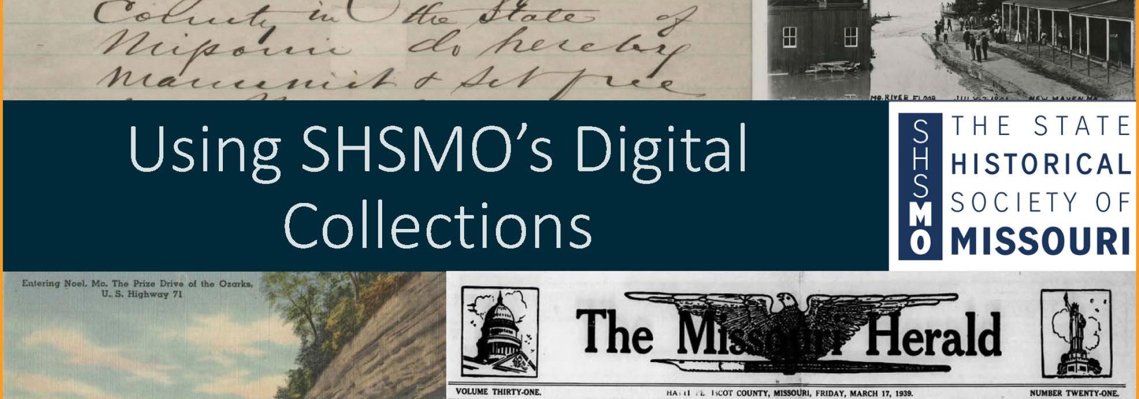 SHSMO Digital Collections Virtual Workshop