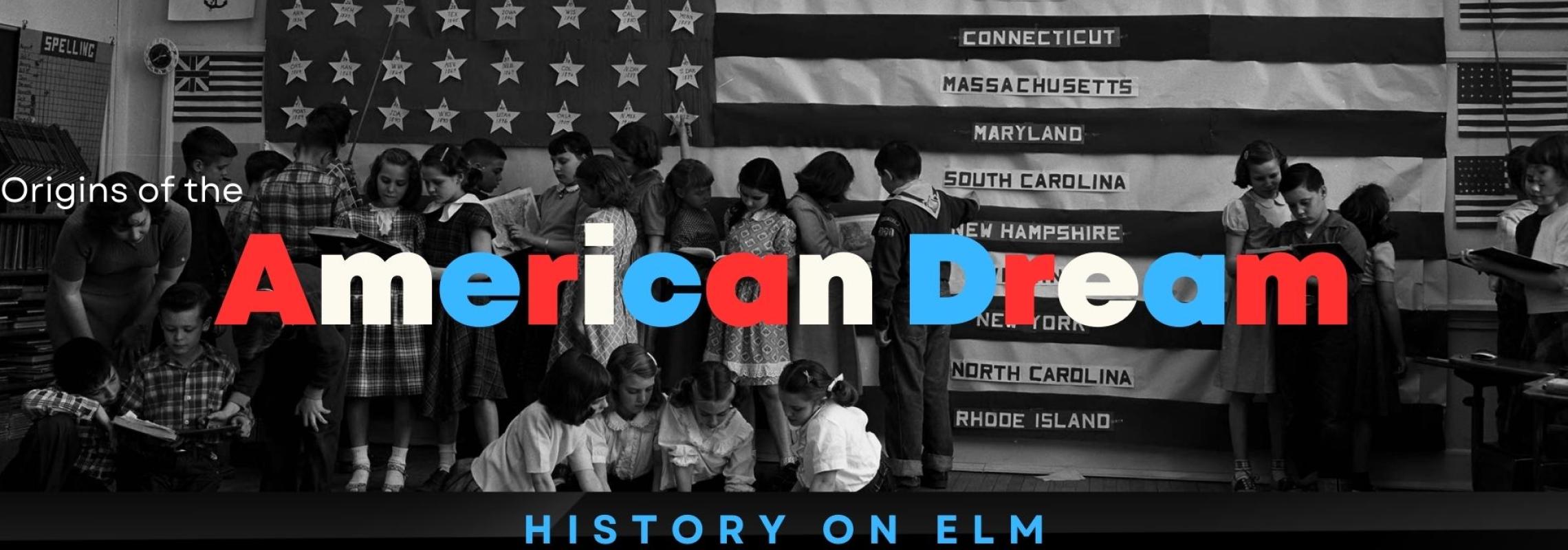 Origins of the American Dream