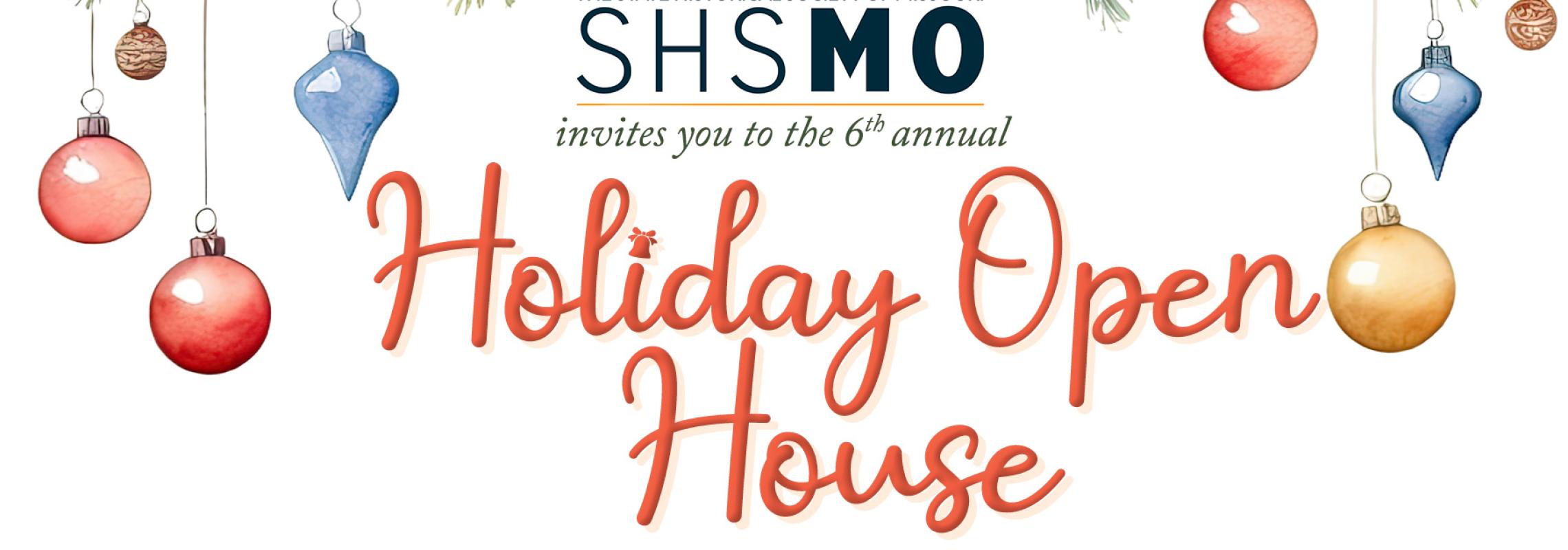 SHSMO Holiday Open House