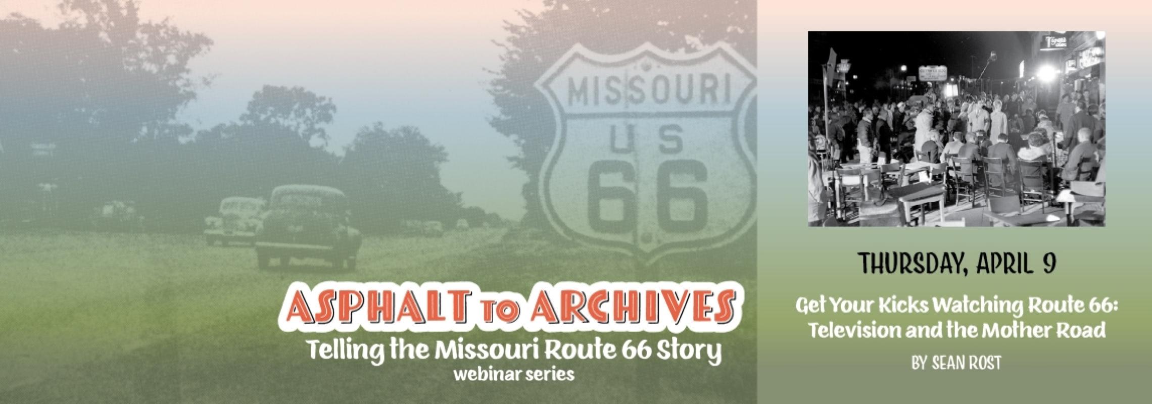 Asphalt to Archives webinar series