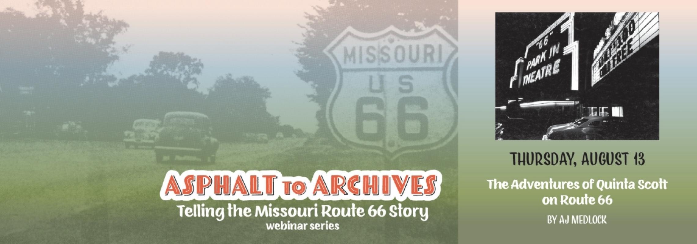 Asphalt to Archives webinar series