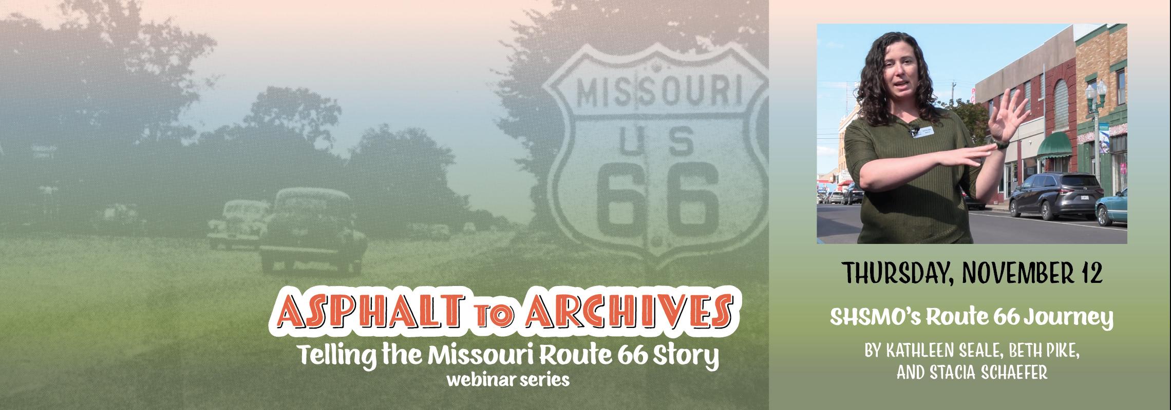 Asphalt to Archives webinar series