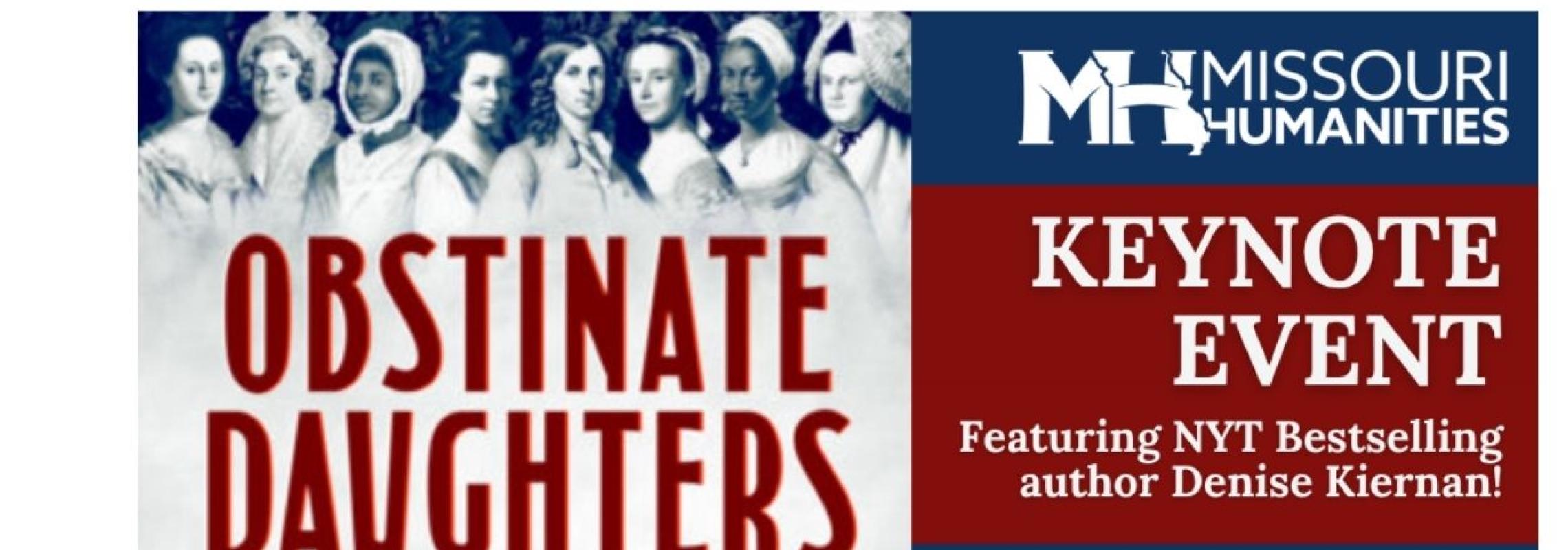 Obstinate Daughters: The Rebels, Writers, and Renegade Women Who Ignited the American Revolution 