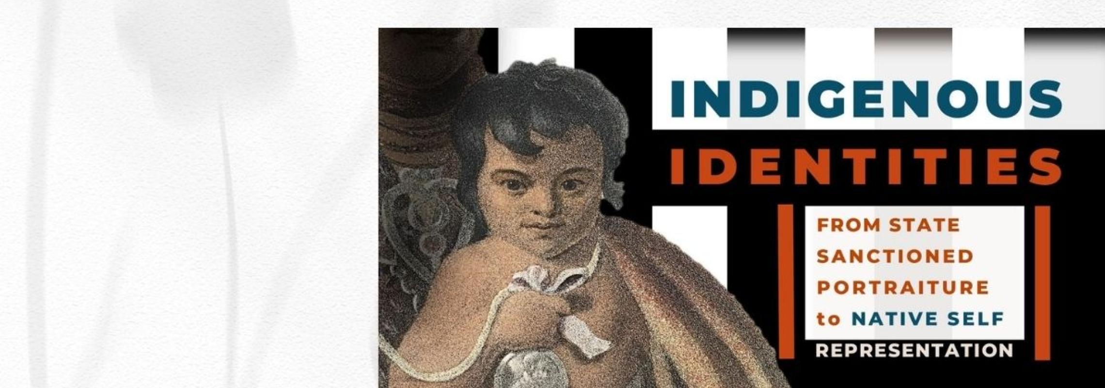 Indigenous Identities exhibition