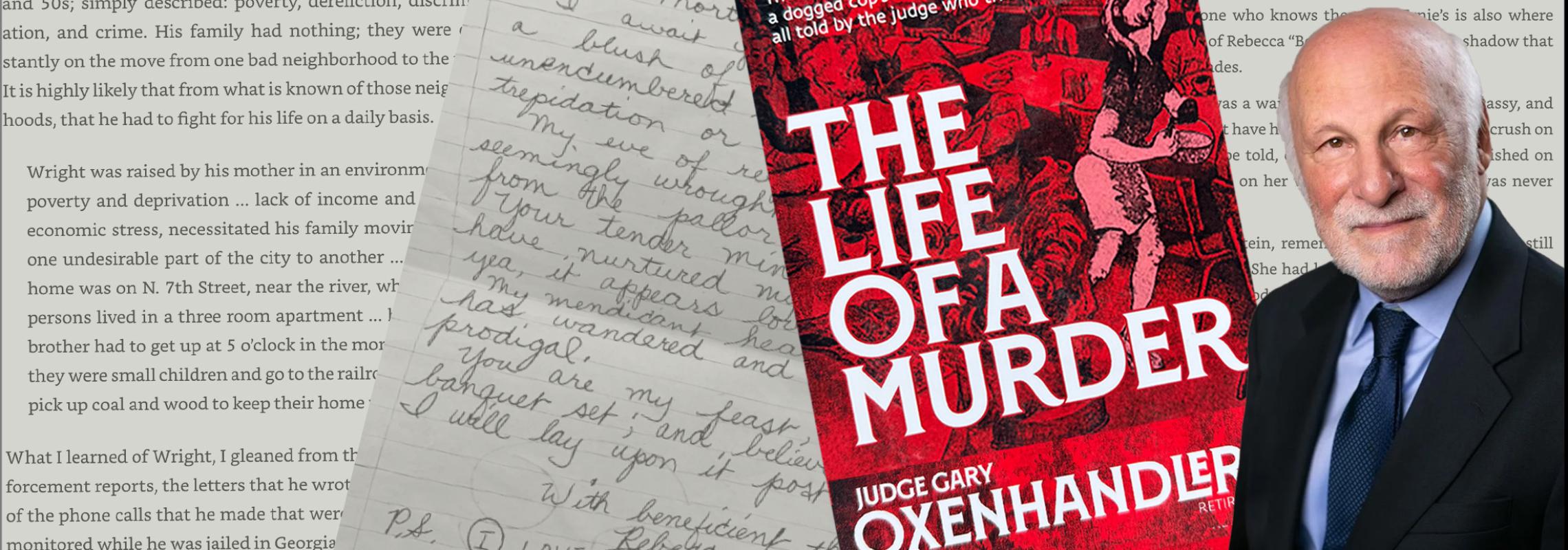 Judge Gary Oxehandler new book The Life of a Murder