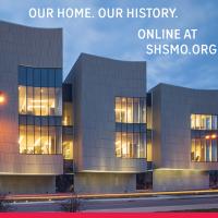 Photo of Center for MO Studies with SHSMO logo and text "Our Home. Our History. Online at shsmo.org."