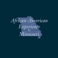 African American Experience in Missouri Series
