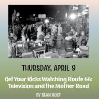 Asphalt to Archives: Telling the Missouri Route 66 Story